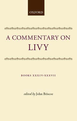 Commentary on Livy: Books XXXIV-XXXVII, A