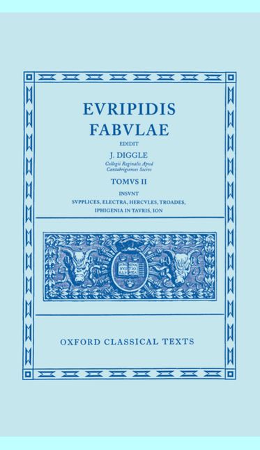 Euripides Fabulae: Volume II