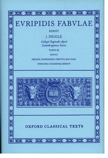 Euripides Fabulae: Volume III