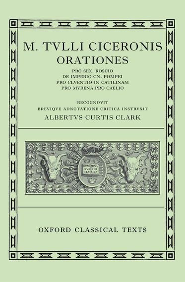 Cicero Orationes. Volume I