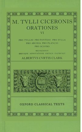 Cicero Orationes. Volume VI