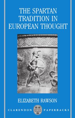 Spartan Tradition in European Thought, The