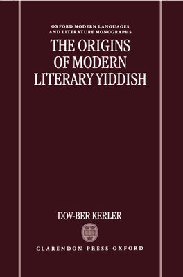 Origins of Modern Literary Yiddish, The