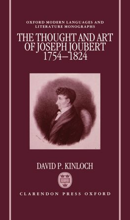 Thought and Art of Joseph Joubert (1754-1824), The