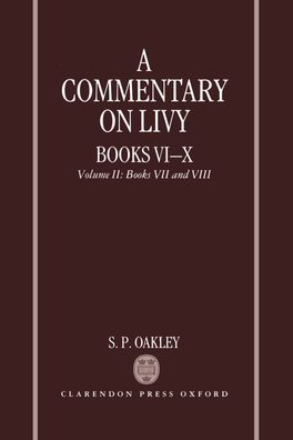 Commentary on Livy: Books 6-10: Volume 2