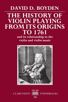 History of Violin Playing from its Origins to 1761, The