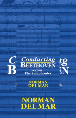 Conducting Beethoven: Volume 1
