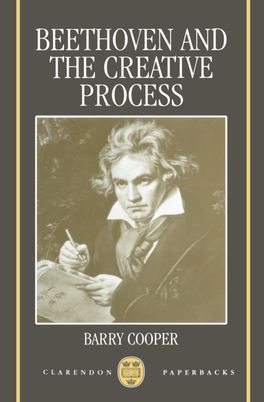 Beethoven and the Creative Process