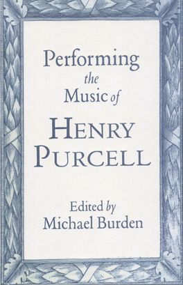 Performing the Music of Henry Purcell