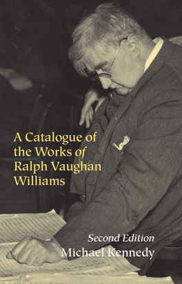 Catalogue of the Works of Ralph Vaughan Williams, A