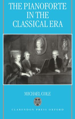 Pianoforte in the Classical Era, The