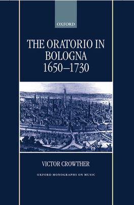 Oratorio in Bologna 1650-1730, The
