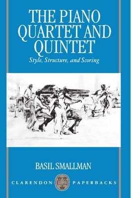 Piano Quartet and Quintet, The