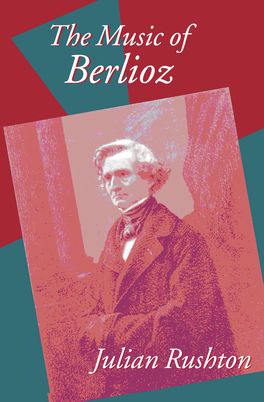 Music of Berlioz, The