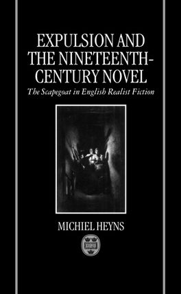 Expulsion and the Nineteenth-Century Novel