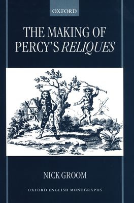 Making of Percy's Reliques, The