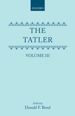 Tatler, Volume III, The