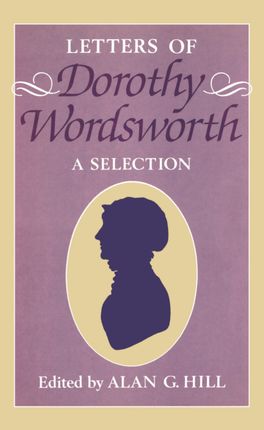 Letters of Dorothy Wordsworth, The