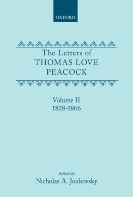 Letters of Thomas Love Peacock: Volume 2, The