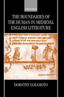 Boundaries of the Human in Medieval English Literature, The