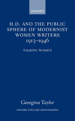 H.D. and the Public Sphere of Modernist Women Writers 1913-1946