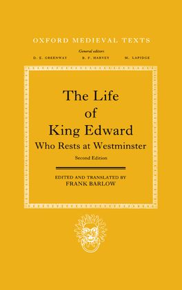Life of King Edward who rests at Westminster, The