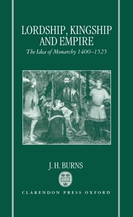 Lordship, Kingship, and Empire