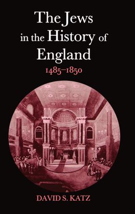 Jews in the History of England 1485-1850, The