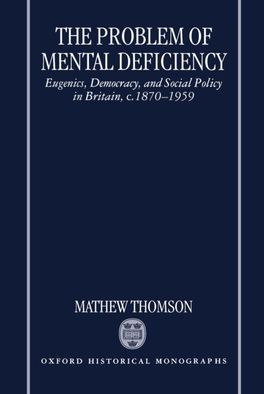 Problem of Mental Deficiency, The