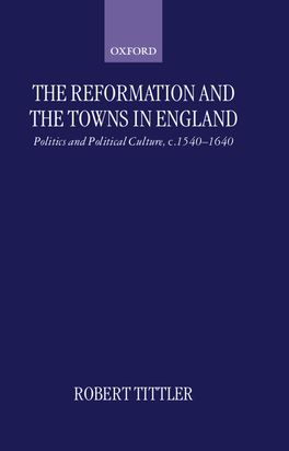 Reformation and the Towns in England, The