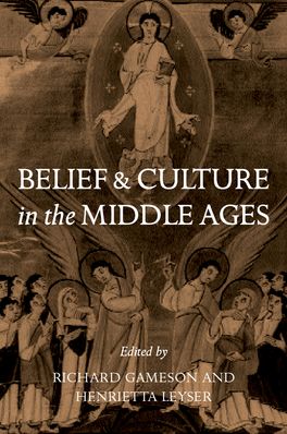 Belief and Culture in the Middle Ages