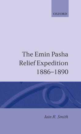 Emin Pasha Relief Expedition, 1886-1890, The