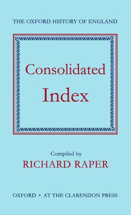 Oxford History of England: Consolidated Index, The