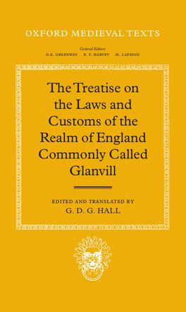Treatise on the Laws and Customs of the Realm of England Commonly Called, The