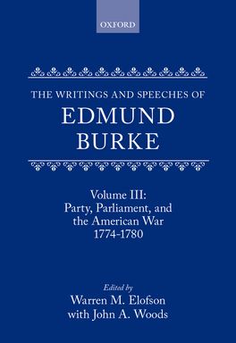Writings and Speeches of Edmund Burke; Volume III, The