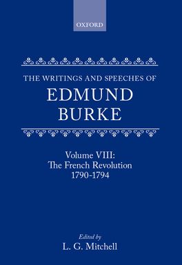 Writings and Speeches of Edmund Burke: Volume VIII, The