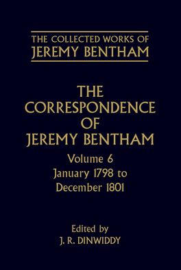 Collected Works of Jeremy Bentham: Correspondence: Volume 6, The