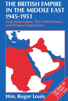 British Empire in the Middle East 1945-1951, The