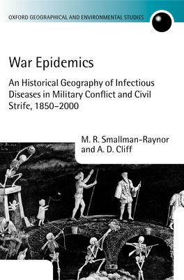 War Epidemics: An Historical Geography of Infectious Diseases in Military