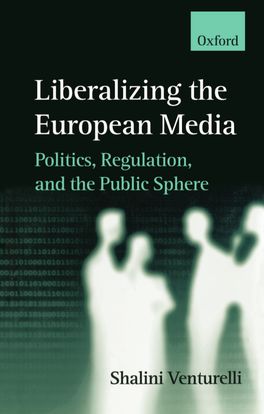 Liberalizing the European Media