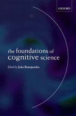 Foundations of Cognitive Science, The