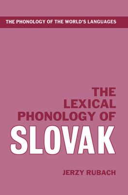 Lexical Phonology of Slovak, The