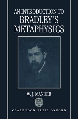 Introduction to Bradley's Metaphysics, An
