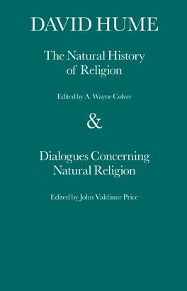 The Natural History of Religion and Dialogues Concerning Natural Religion