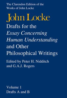 Drafts for the Essay Concerning Human Understanding
