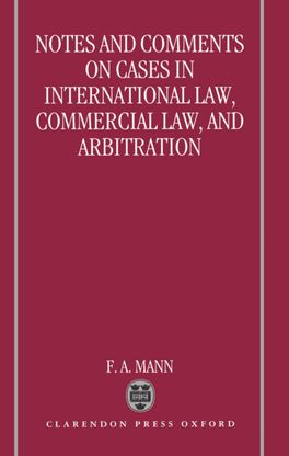 Notes and Comments on Cases in International Law, Commercial Law, and