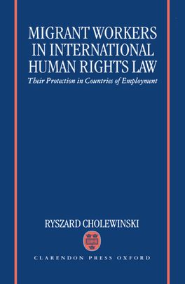 Migrant Workers in International Human Rights Law