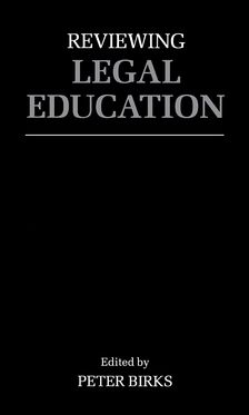 Reviewing Legal Education