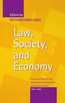 Law, Society, and Economy: Centenary Essays for the London School