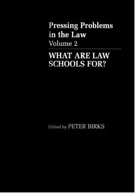 What are Law Schools For?